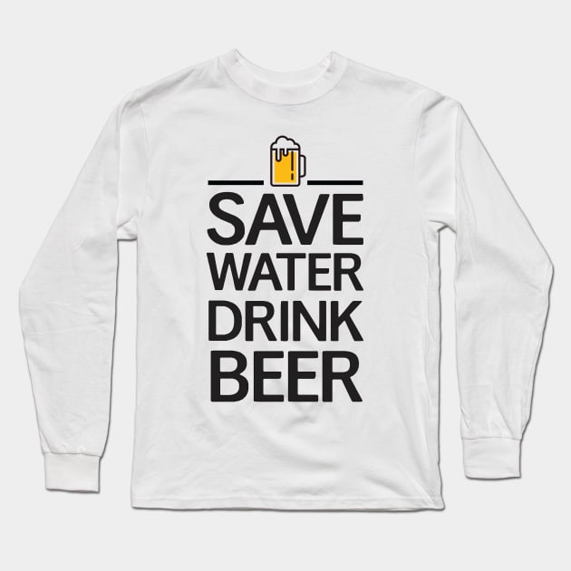 Save water Drink beer Long Sleeve T-Shirt by hanespace